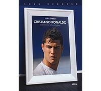 Cristiano Ronaldo. L'ossessione della perfezione