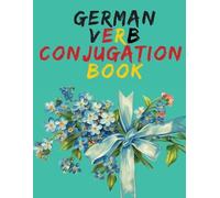 Cristie Publish German Verb Conjugation Book.Learn German for Beginn (Tascabile)