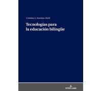 Cristina A Huertas Abr Tecnologías para la educación bilingu (Copertina rigida)