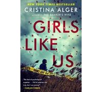 Cristina Alger Girls Like Us (Tascabile)