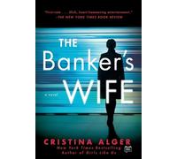 Cristina Alger The Banker's Wife (Tascabile)