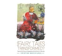 Cristina Bacchilega Fairy Tales Transformed? (Tascabile)