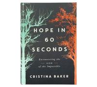 Cristina Baker Hope in 60 Seconds (Copertina rigida)