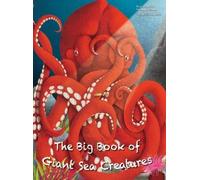 Cristina Banfi The Big Book of Giant Sea Creatures, The Small (Copertina rigida)