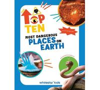 Cristina Banfi The Top Ten: Most Dangerous Places on Earth (Copertina rigida)