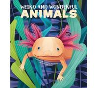 Cristina Banfi Weird and Wonderful Animals (Copertina rigida)
