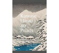 Cristina Berna Eric Thomsen Kawase Hasui 40 Prints (Tascabile)