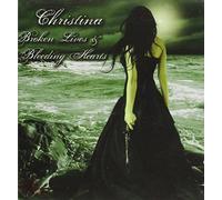 Cristina - Broken Lives & Bleeding Hearts [Import]