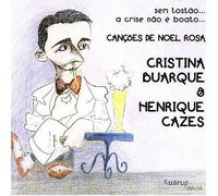 Cristina Buarque & Henrique C - Noel Rosa