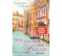 Cristina Caboni Der Zauber der Lagune: Roman (Tascabile)