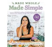 Cristina Curp Made Whole Made Simple (Tascabile)