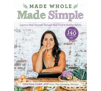 Cristina Curp Made Whole Made Simple (Tascabile)