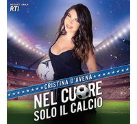 Nel Cuore Solo Il Calcio - Cristina D'Avena (Vinile)