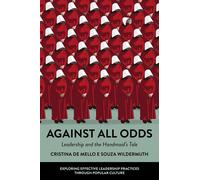 Cristina de Mello e Souza Wildermuth Against All Odds (Tascabile)