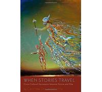Cristina Della Coletta When Stories Travel (Copertina rigida)