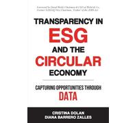 Cristina Dolan Diana Barrero Transparency in ESG and the Circular E (Tascabile)