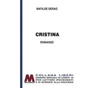 Cristina. Ediz. per ipovedenti - Serao Matilde