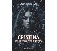 Cristina: El juicio del espejo