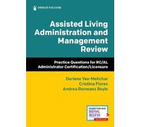 Cristina Flores Andrea Renwanz Boyle, PhD Assisted Living Administra (Tascabile)