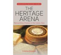 Cristina Grasseni The Heritage Arena (Copertina rigida)