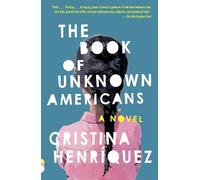Cristina Henríquez The Book of Unknown Americans (Tascabile)
