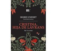 Cristina, hija de Lavrans Vol. I: La corona: 39
