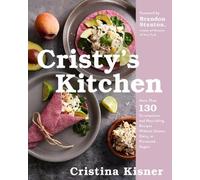 Cristina Kisner Cristy's Kitchen (Copertina rigida)