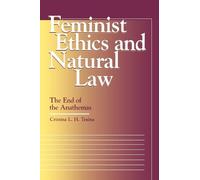 Cristina L. H. Traina Femenist Ethics and Natural Law (Tascabile)
