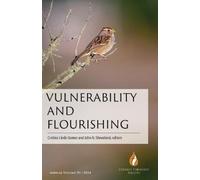 Cristina Lledo Gomez John N Sheveland Vulnerability and Flourishing (Tascabile)