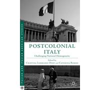 Cristina Lombardi-Diop Postcolonial Italy (Copertina rigida)