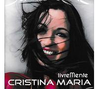 Cristina Maria - LivreMente [CD] 2018
