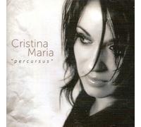 Cristina Maria - Percursus 2011