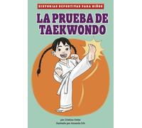 Cristina Oxtra La Prueba de Taekwondo (Copertina rigida)