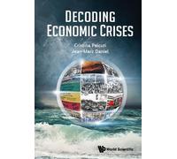 Cristina Peicuti Jean-marc Daniel Decoding Economic Crises (Copertina rigida)