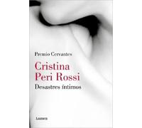 Cristina Peri Rossi Desastres íntimos / Intimate Disasters (Tascabile)