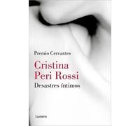 Cristina Peri Rossi Desastres íntimos / Intimate Disasters (Tascabile)