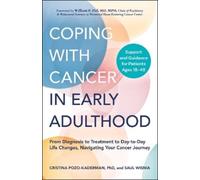 Cristina Pozo-Kaderman Saul Wisn Coping with Cancer in Early Adultho (Tascabile)
