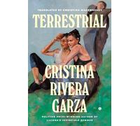 Cristina Rivera Garza Terrestrial (Copertina rigida)