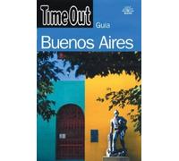 Cristina Rodriguez Fisher Time Out Buenos Aires (Tascabile) Time Out City Guides
