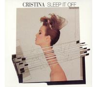 Cristina - Sleep It Off