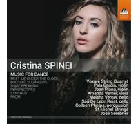 Cristina Spinei Christina Spinei: Music for Dance (CD) Album