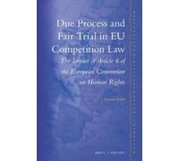 Cristina Teleki Due Process and Fair Trial in EU Competition (Copertina rigida)