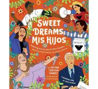 Cristina Tzintzun Ramirez Sweet Dreams Mis Hijos (Copertina rigida)