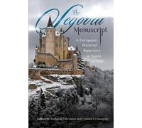 Cristina Urchueguía The Segovia Manuscript (Copertina rigida)