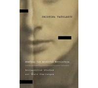 Cristina Vatulescu Reading the Archival Revolution (Tascabile)