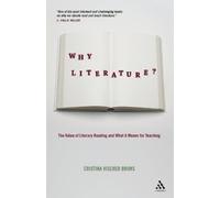 Cristina Vischer Bruns Why Literature? (Tascabile)