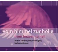 Cristina Zavalloni From Heaven to Hell: Martin Smolka/Mauricio Kagel/... (CD)