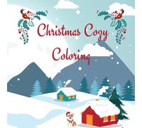 Cristmas Cozy Coloring: Easy Christmas Coloring