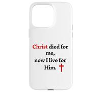 Cristo è morto per me ora vivo per lui Custodia per iPhone 15 Pro Max