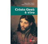 Cristo Gesù è vivo - Tardif Emiliano, Prado Flores José H.